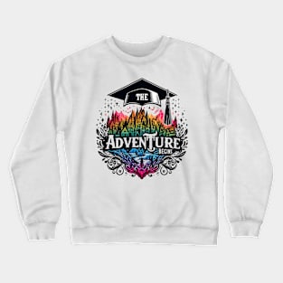 ADVENTURE BEGINS - GRADUATION DAY CELEBRATION Crewneck Sweatshirt